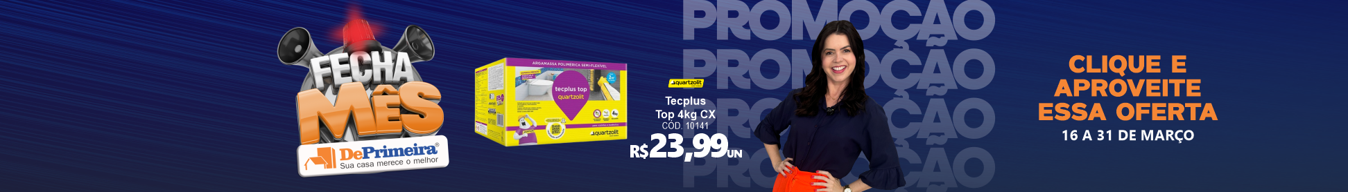 Oferta Março FM  - 03